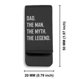 Stainless Steel Dad the Man Myth Legend Classic Slim Money Clip