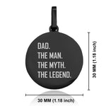 Stainless Steel Dad the Man Myth Legend Round Medallion Keychain
