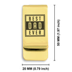 Stainless Steel Best Dad Ever Classic Slim Money Clip