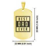 Stainless Steel Best Dad Ever Dog Tag Keychain - Comfort Zone Studios