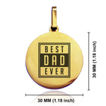 Stainless Steel Best Dad Ever Round Medallion Pendant