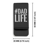 Stainless Steel #DadLife Classic Slim Money Clip